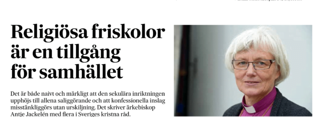 Kyrkoledare på SvD debatt: ”Mer fördomar än fakta i debatten om konfessionella friskolor”